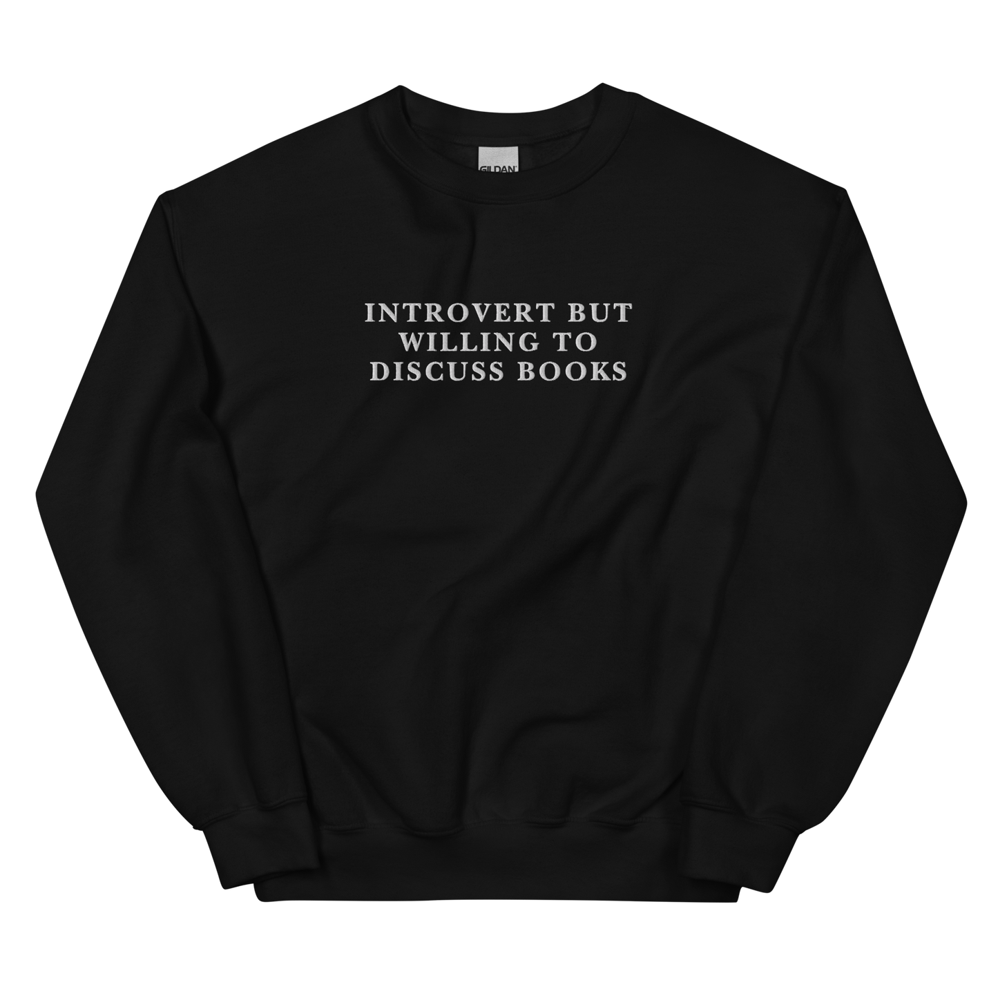 Introvert But Willing To Discuss Books Embroidered Crewneck Sweatshirt