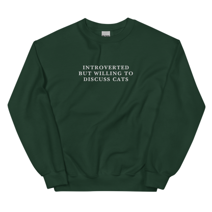 Introverted But Willing To Discuss Cats Embroidered Crewneck Sweatshirt