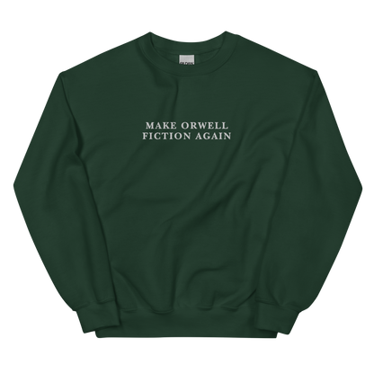 Make Orwell Fiction Again Embroidered Crewneck Sweatshirt