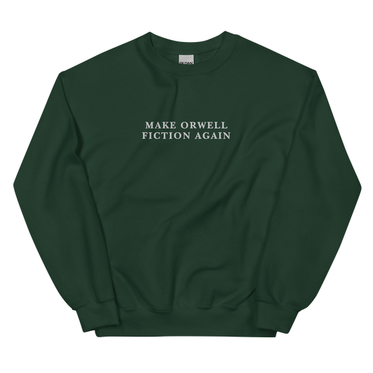 Make Orwell Fiction Again Embroidered Crewneck Sweatshirt