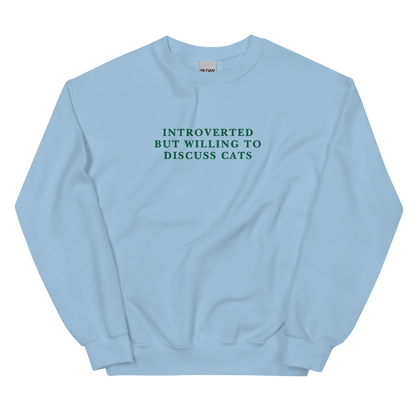 Introverted But Willing To Discuss Cats Embroidered Crewneck Sweatshirt