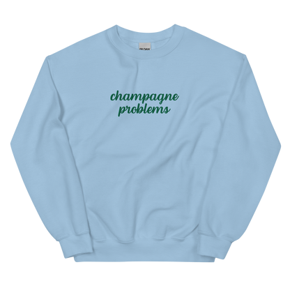 Champagne Problems Embroidered Sweatshirt