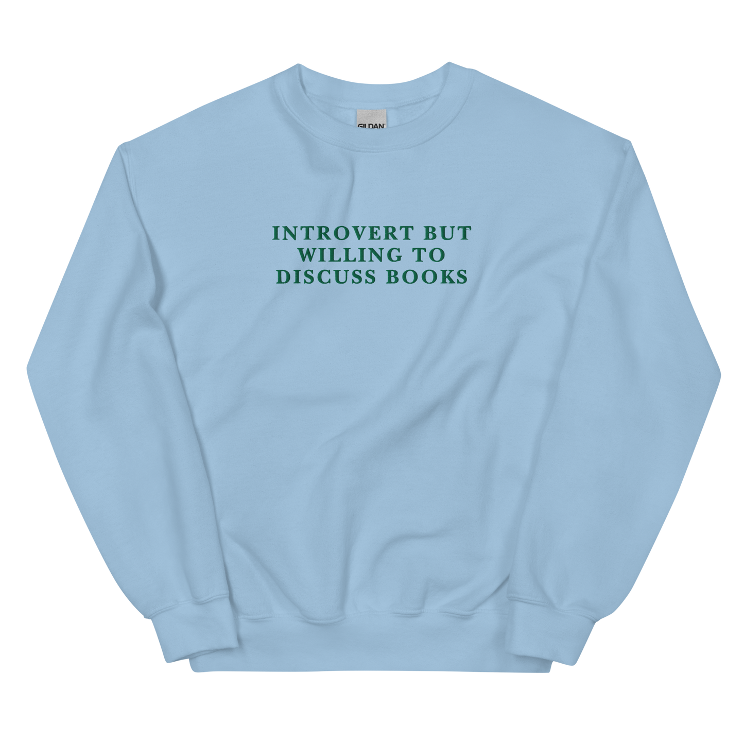 Introvert But Willing To Discuss Books Embroidered Crewneck Sweatshirt