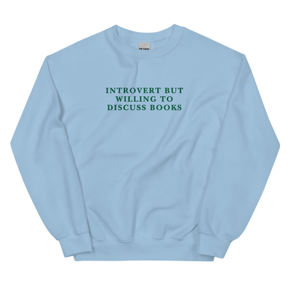 Introvert But Willing To Discuss Books Embroidered Crewneck Sweatshirt