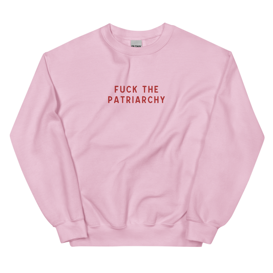 Fuck The Patriarchy Embroidered Crewneck Sweatshirt