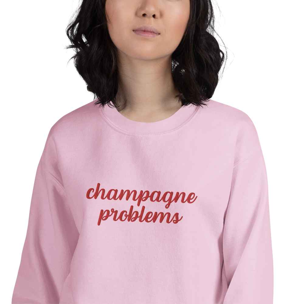 Champagne Problems Embroidered Sweatshirt