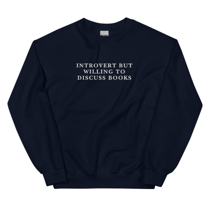 Introvert But Willing To Discuss Books Embroidered Crewneck Sweatshirt