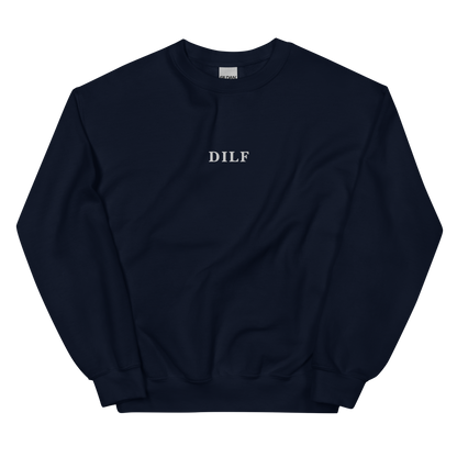 DILF Embroidered Crewneck Sweatshirt