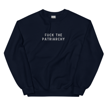 Fuck The Patriarchy Embroidered Crewneck Sweatshirt