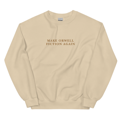 Make Orwell Fiction Again Embroidered Crewneck Sweatshirt