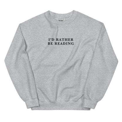 I'd Rather Be Reading Embroidered Crewneck Sweatshirt