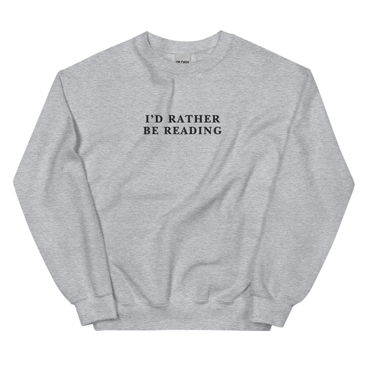 I'd Rather Be Reading Embroidered Crewneck Sweatshirt