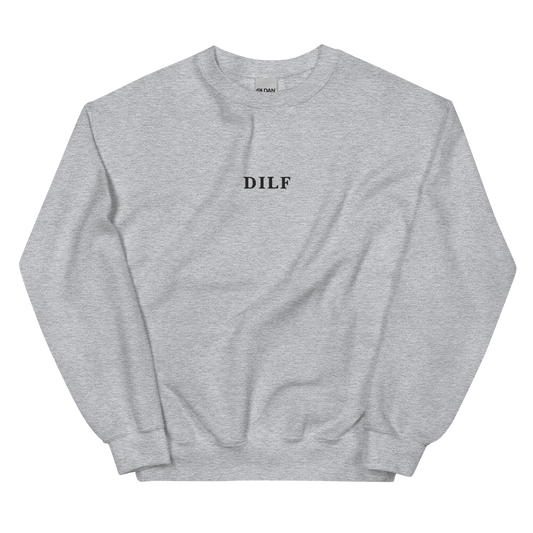 DILF Embroidered Crewneck Sweatshirt