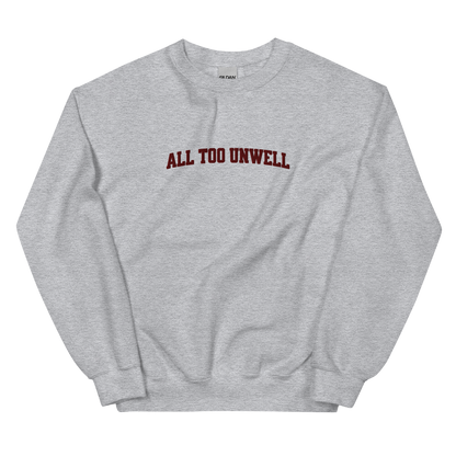 All Too Unwell Embroidered Sweatshirt