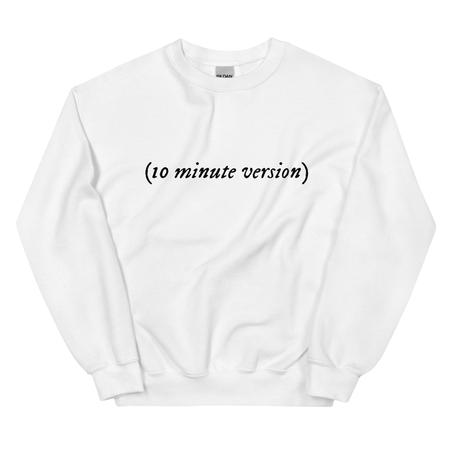 (10 minute version) Crewneck Sweatshirt