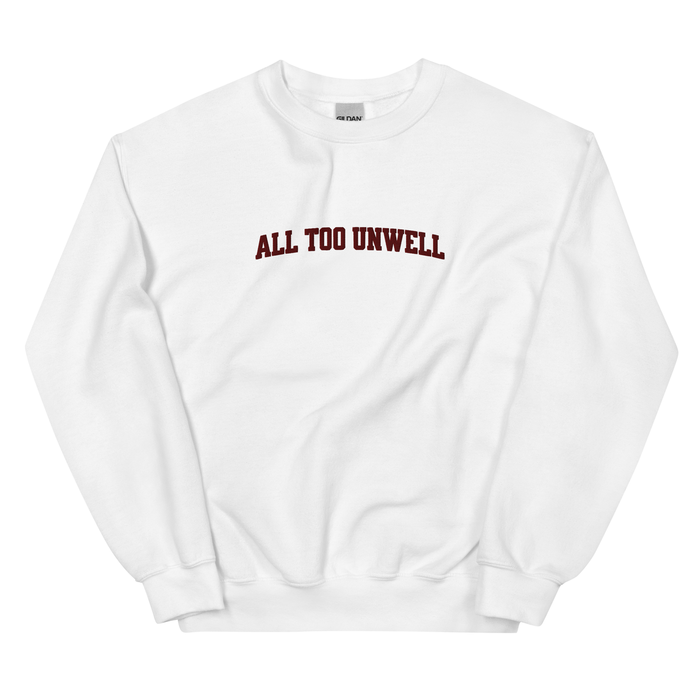 All Too Unwell Embroidered Sweatshirt