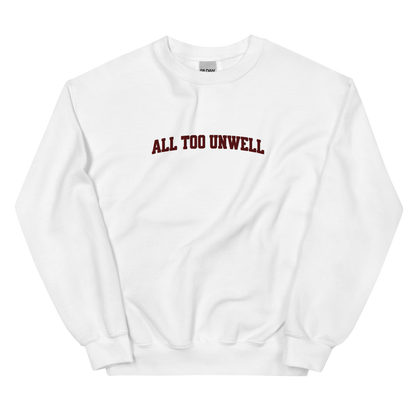 All Too Unwell Embroidered Sweatshirt