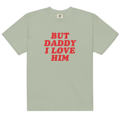 But Daddy I Love Him Premium T-Shirt