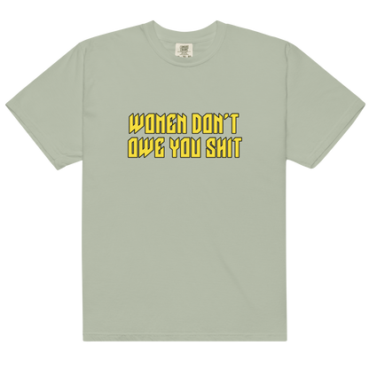 Women Don't Owe You Shit Feminist Premium T-Shirt