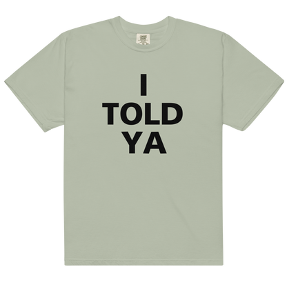 I Told Ya Challengers Premium T-Shirt