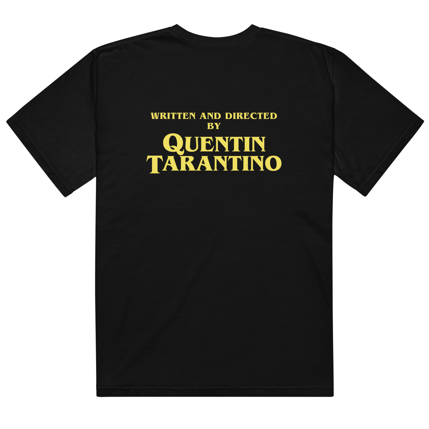 Written and Directed by Quentin Tarantino Premium T-Shirt