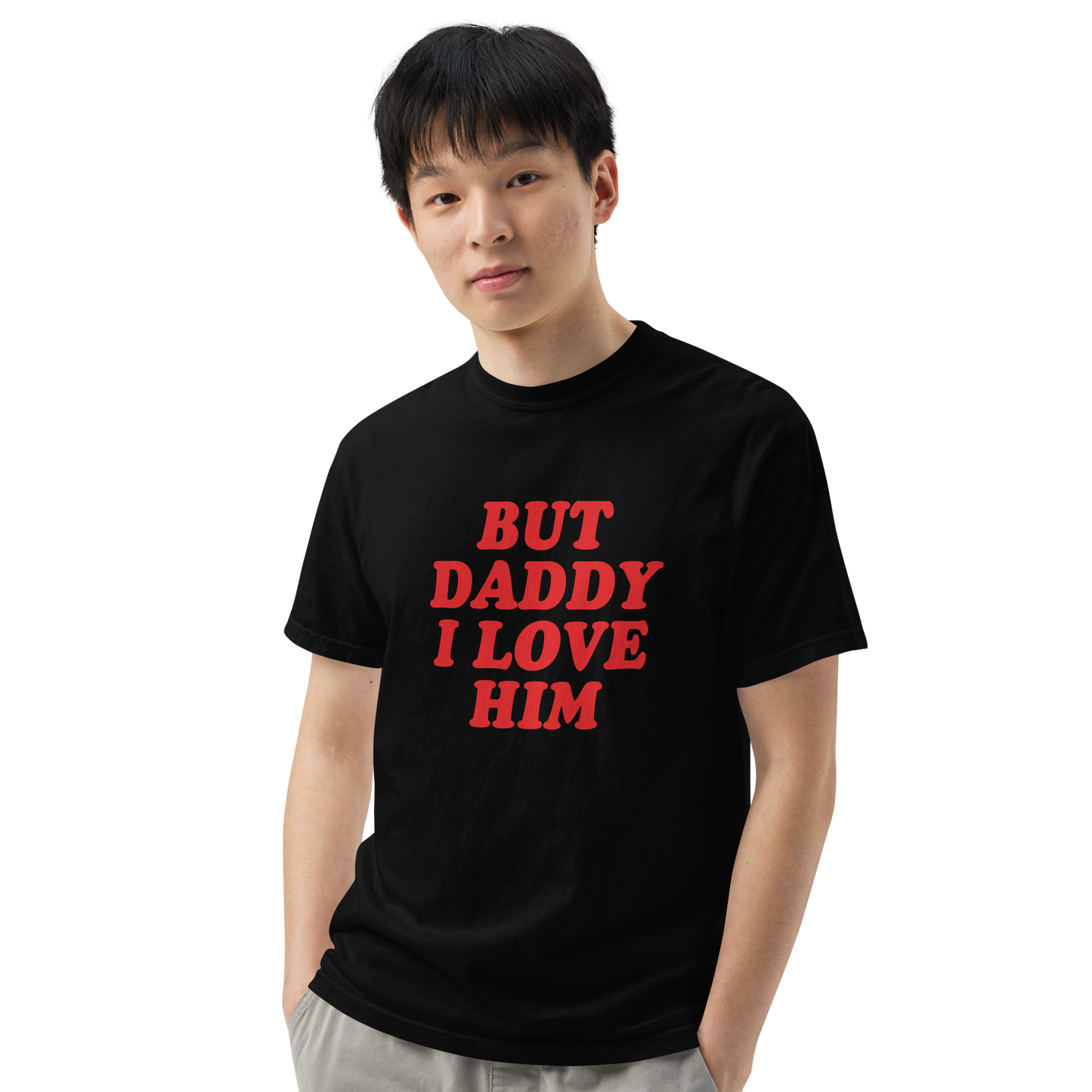 But Daddy I Love Him Premium T-Shirt