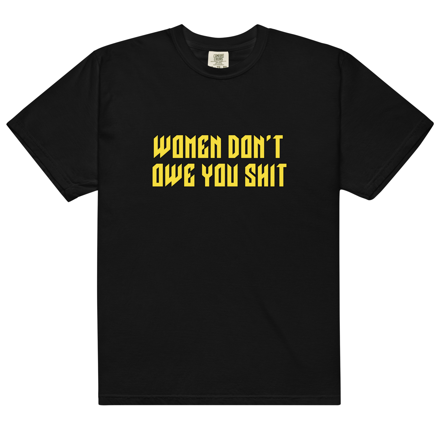 Women Don't Owe You Shit Feminist Premium T-Shirt