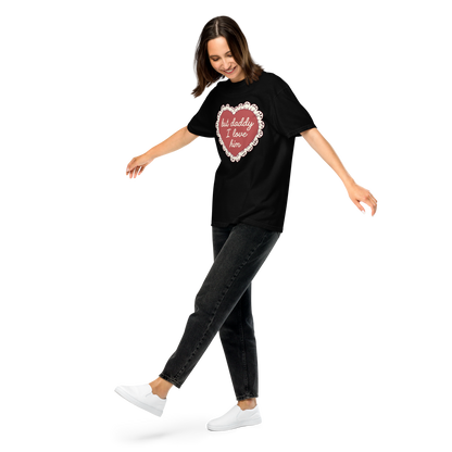 But Daddy I Love Him Frilly Heart Premium T-Shirt