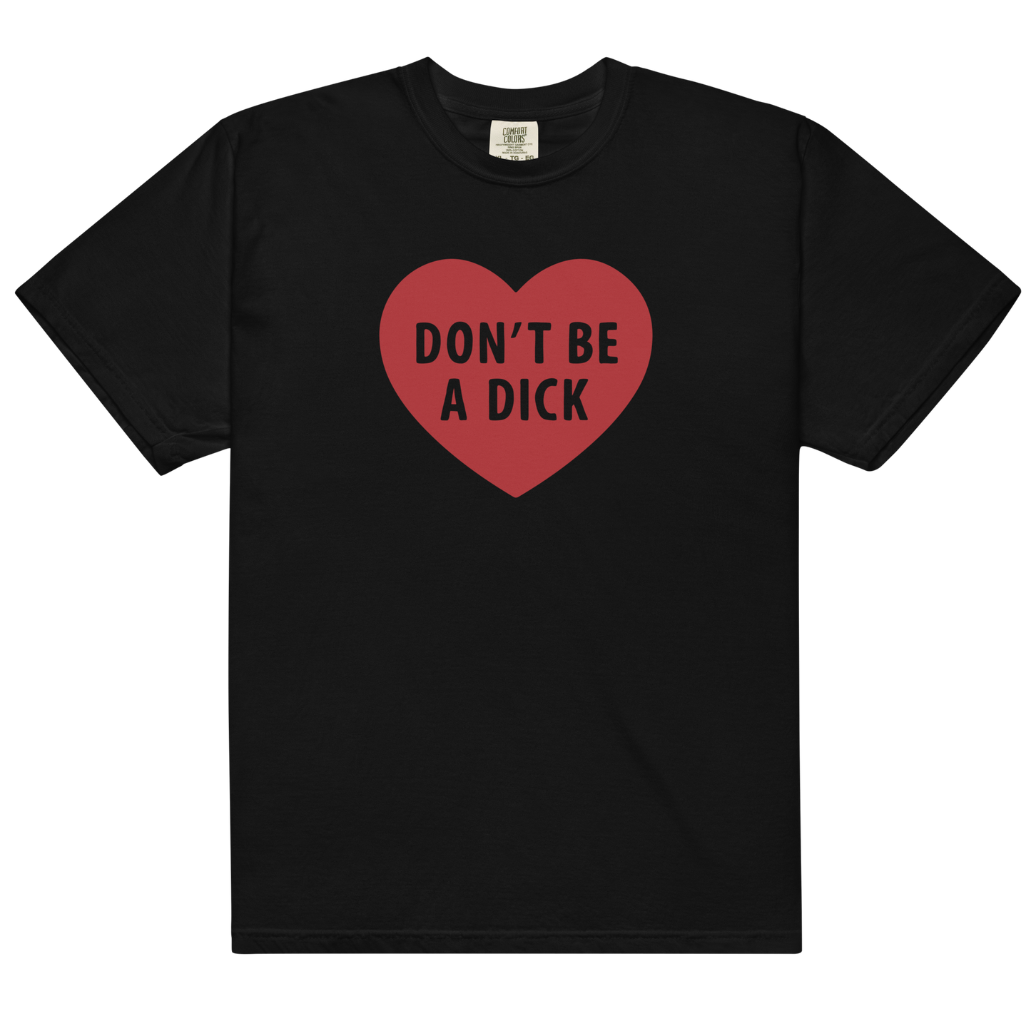 Don't Be a Dick Premium T-Shirt