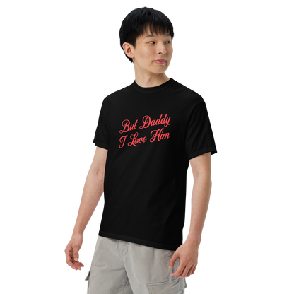 But Daddy I Love Him Cursive Premium T-Shirt