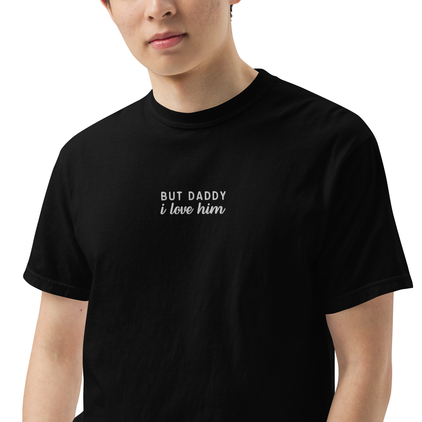 But Daddy I Love Him Embroidered Premium T-Shirt