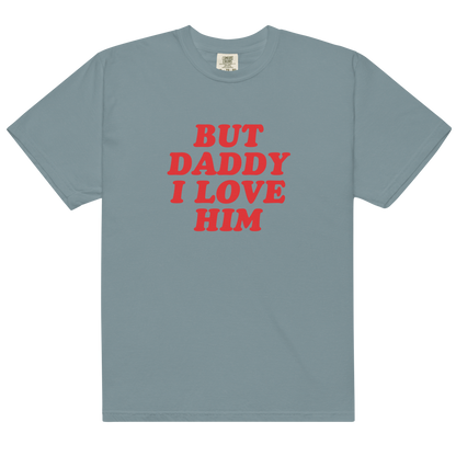 But Daddy I Love Him Premium T-Shirt