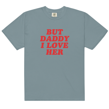 But Daddy I Love Her Premium T-Shirt