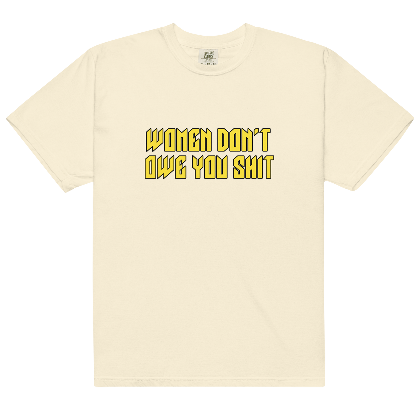 Women Don't Owe You Shit Feminist Premium T-Shirt