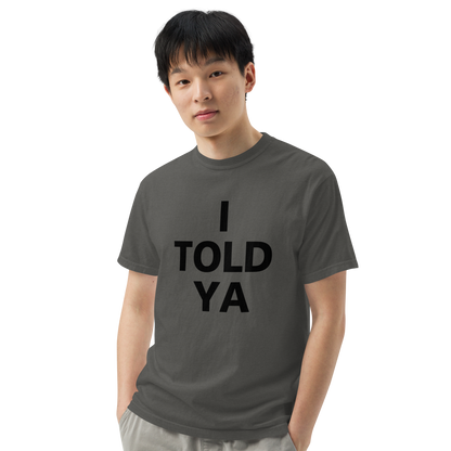 I Told Ya Challengers Premium T-Shirt