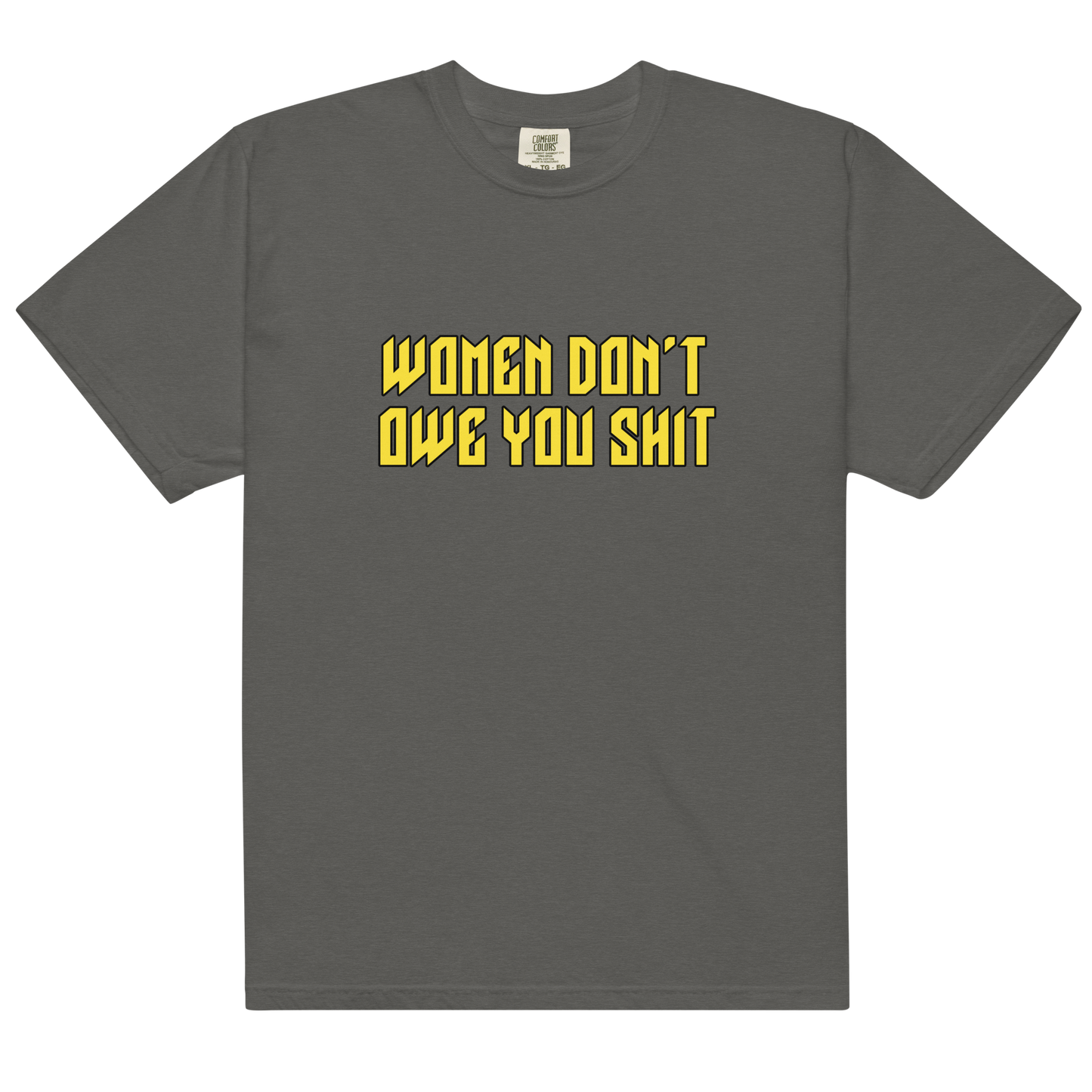 Women Don't Owe You Shit Feminist Premium T-Shirt