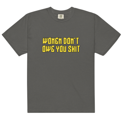 Women Don't Owe You Shit Feminist Premium T-Shirt