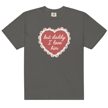 But Daddy I Love Him Frilly Heart Premium T-Shirt