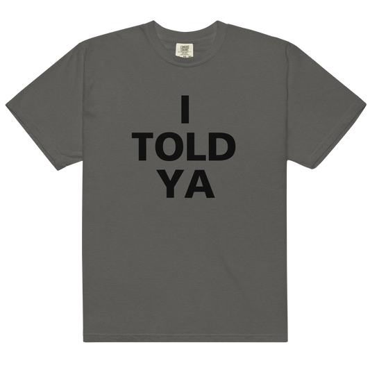 I Told Ya Challengers Premium T-Shirt