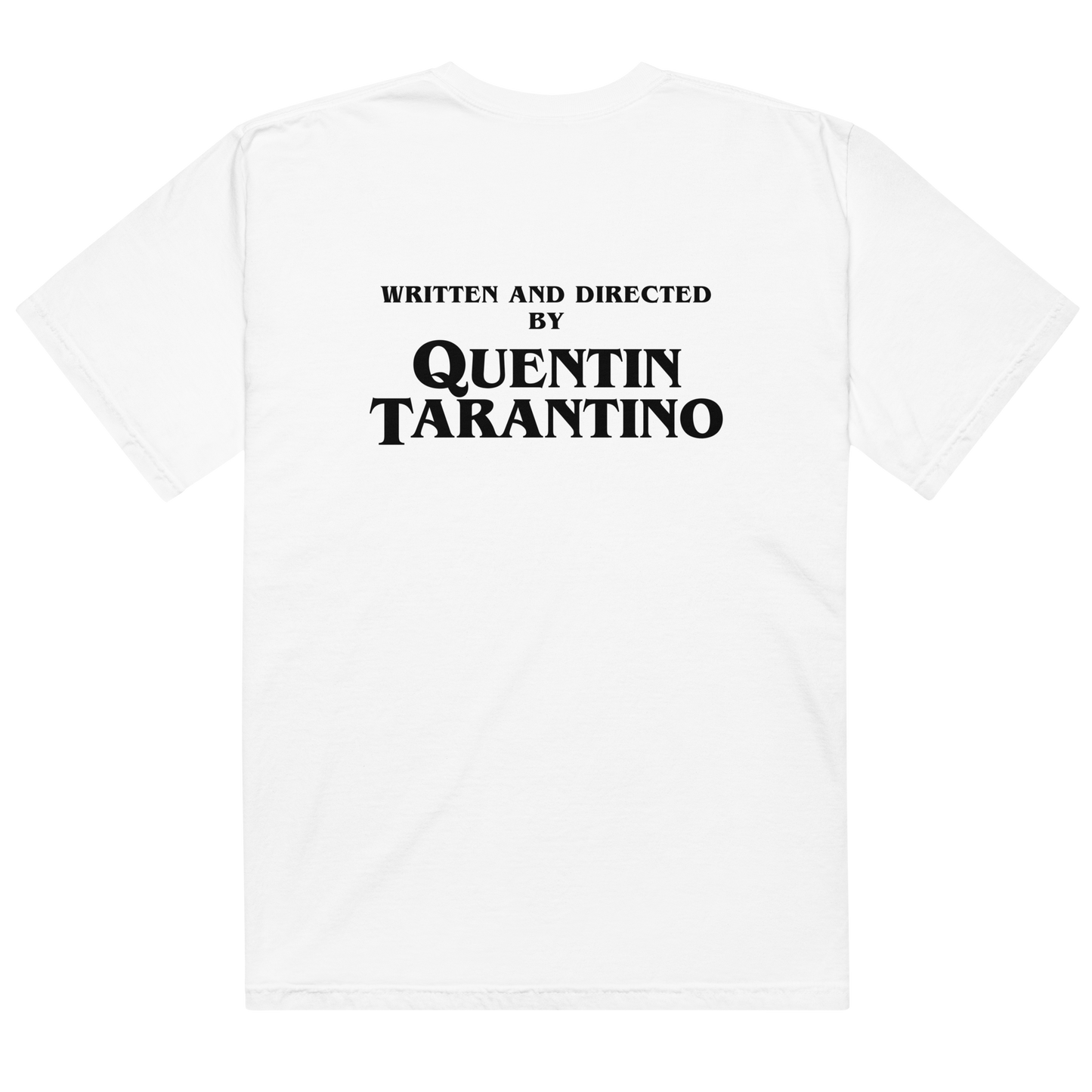 Written and Directed by Quentin Tarantino Premium T-Shirt