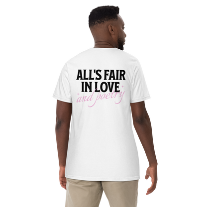 All's Fair in Love and Poetry Premium T-Shirt