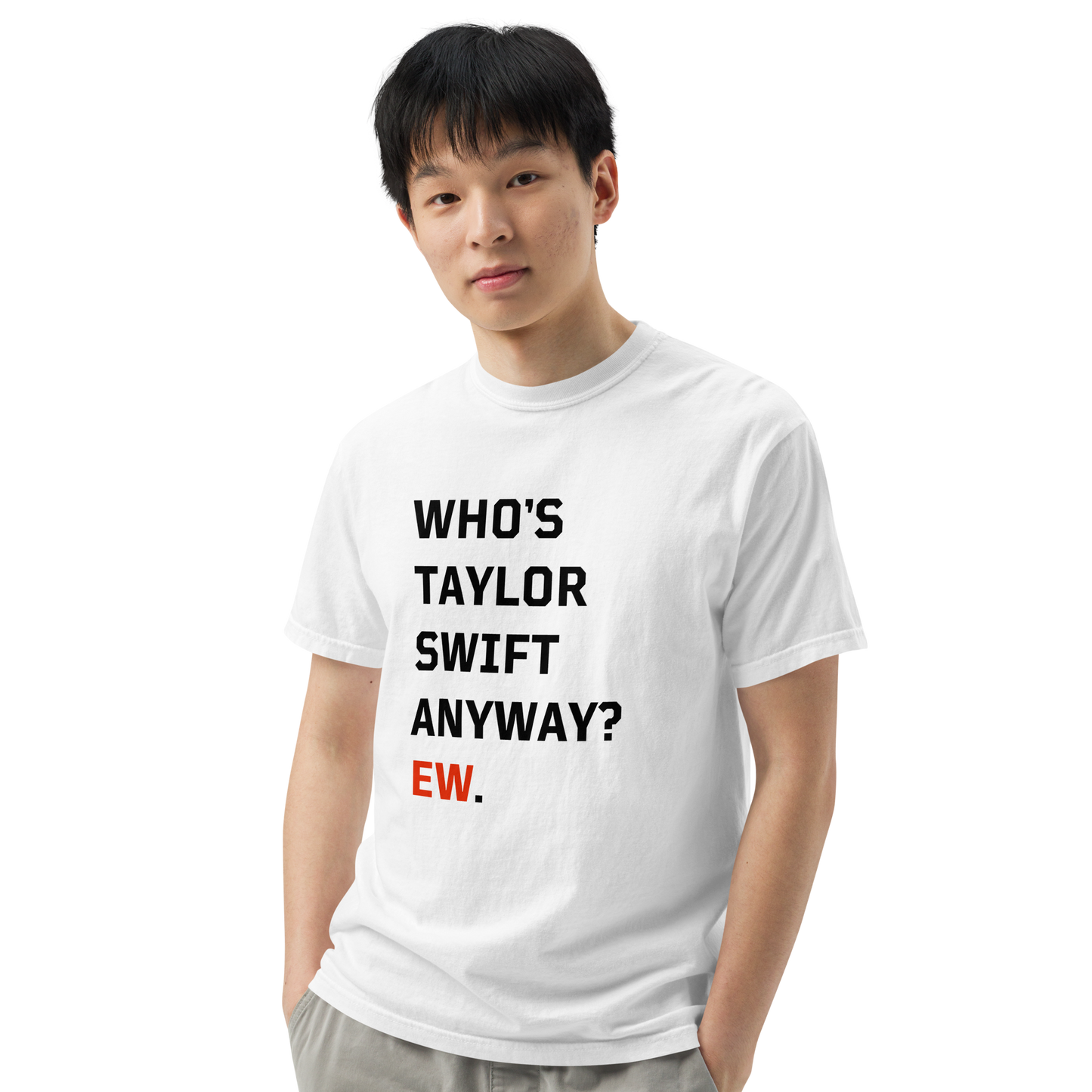 Who's Taylor Swift Anyway Ew Premium T-Shirt