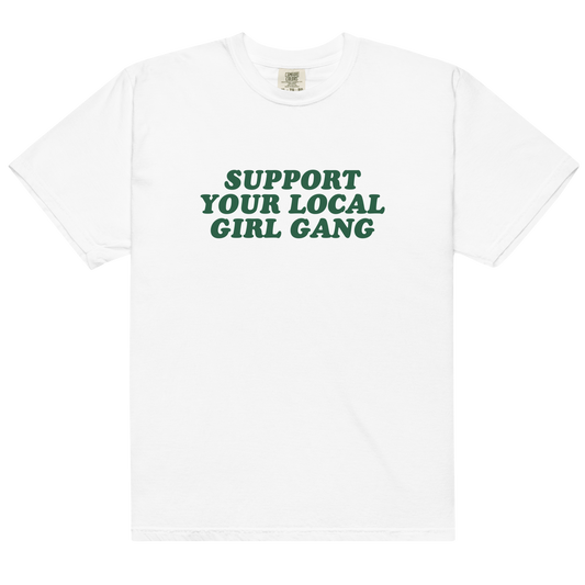 Support your Local Girl Gang Feminist Premium T-Shirt