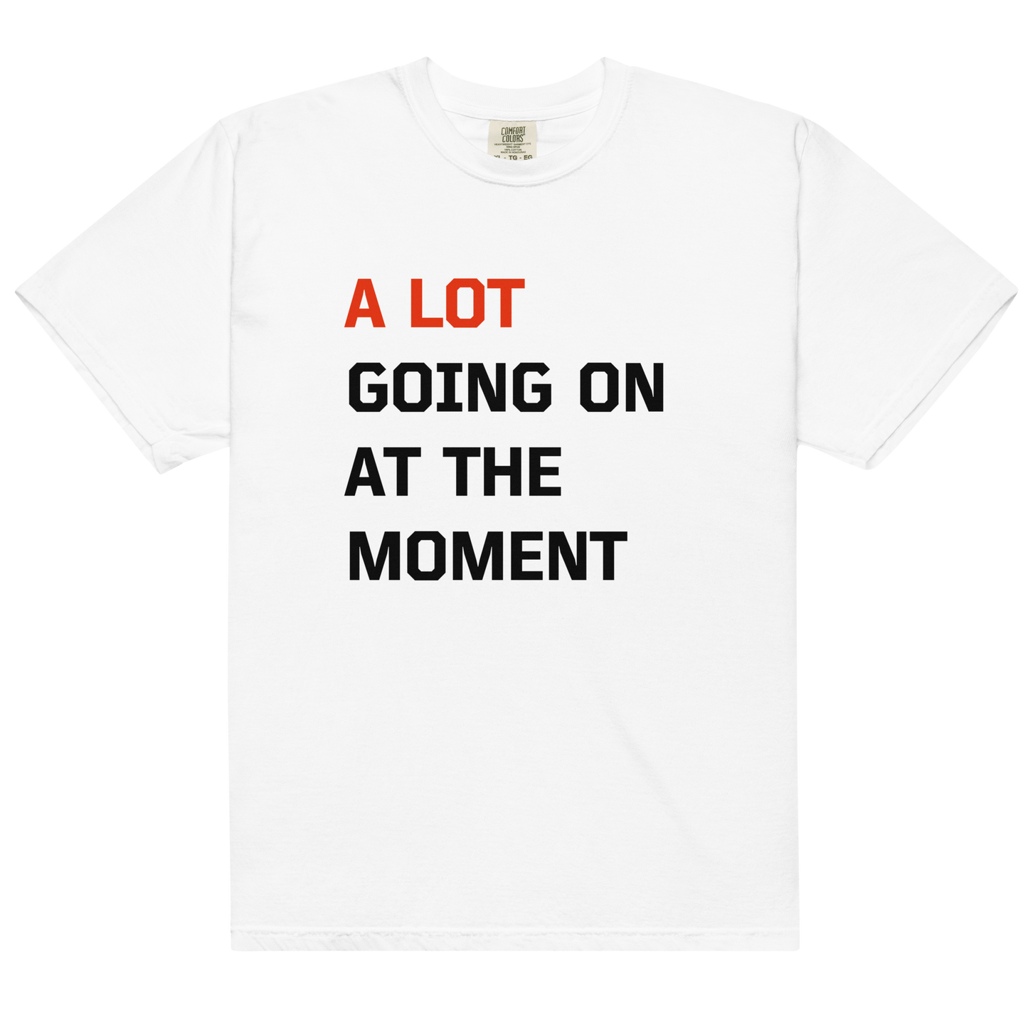 A Lot Going on at the Moment Premium T-Shirt