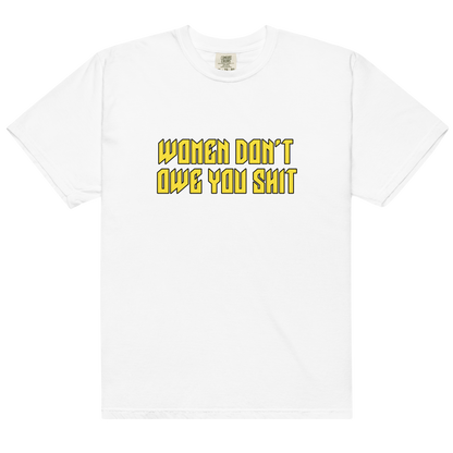 Women Don't Owe You Shit Feminist Premium T-Shirt