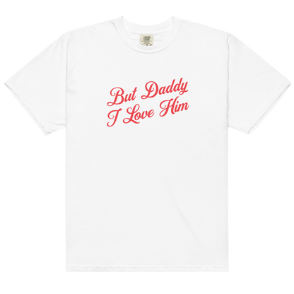 But Daddy I Love Him Cursive Premium T-Shirt