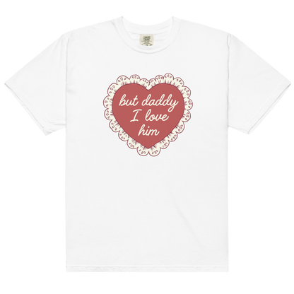 But Daddy I Love Him Frilly Heart Premium T-Shirt