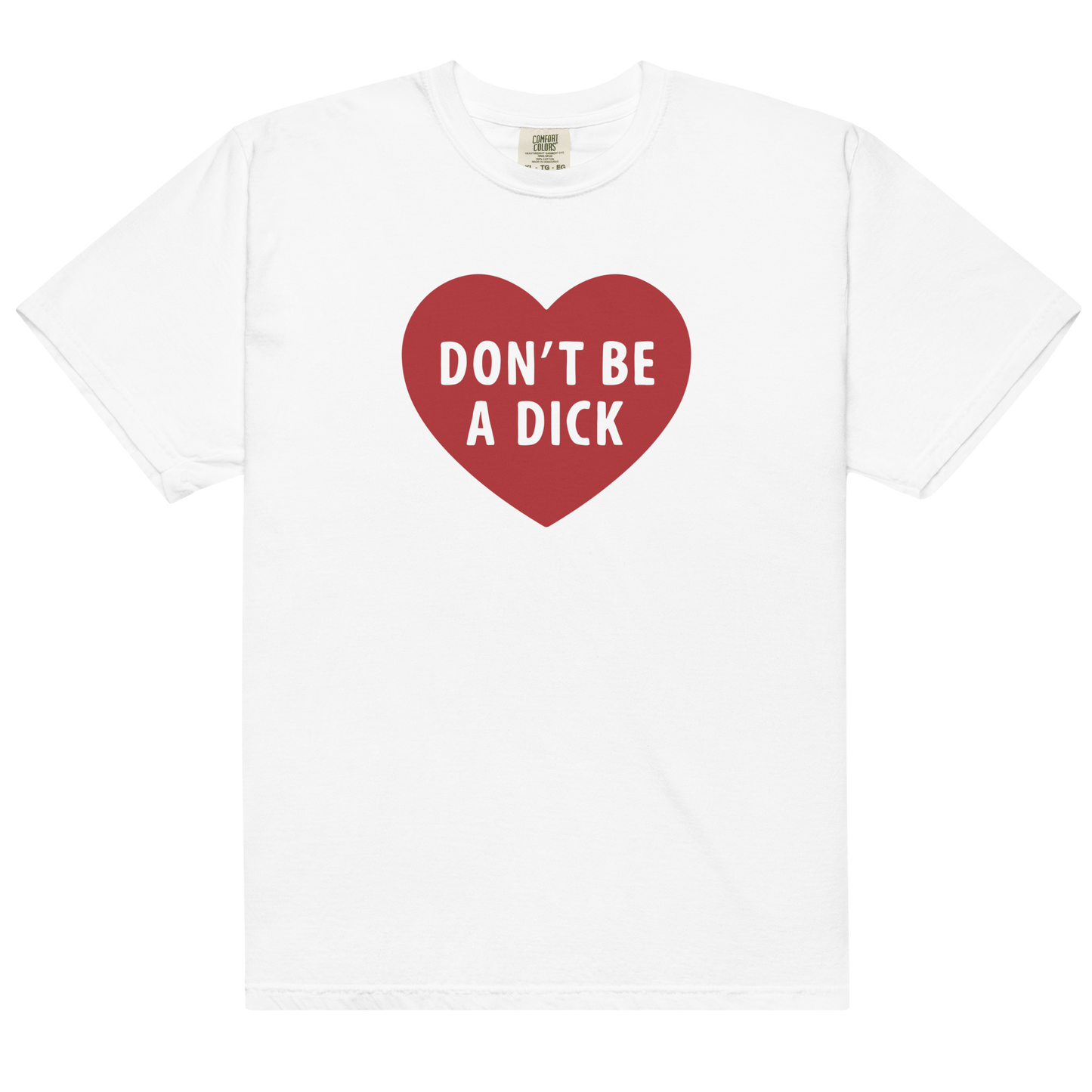 Don't Be a Dick Premium T-Shirt