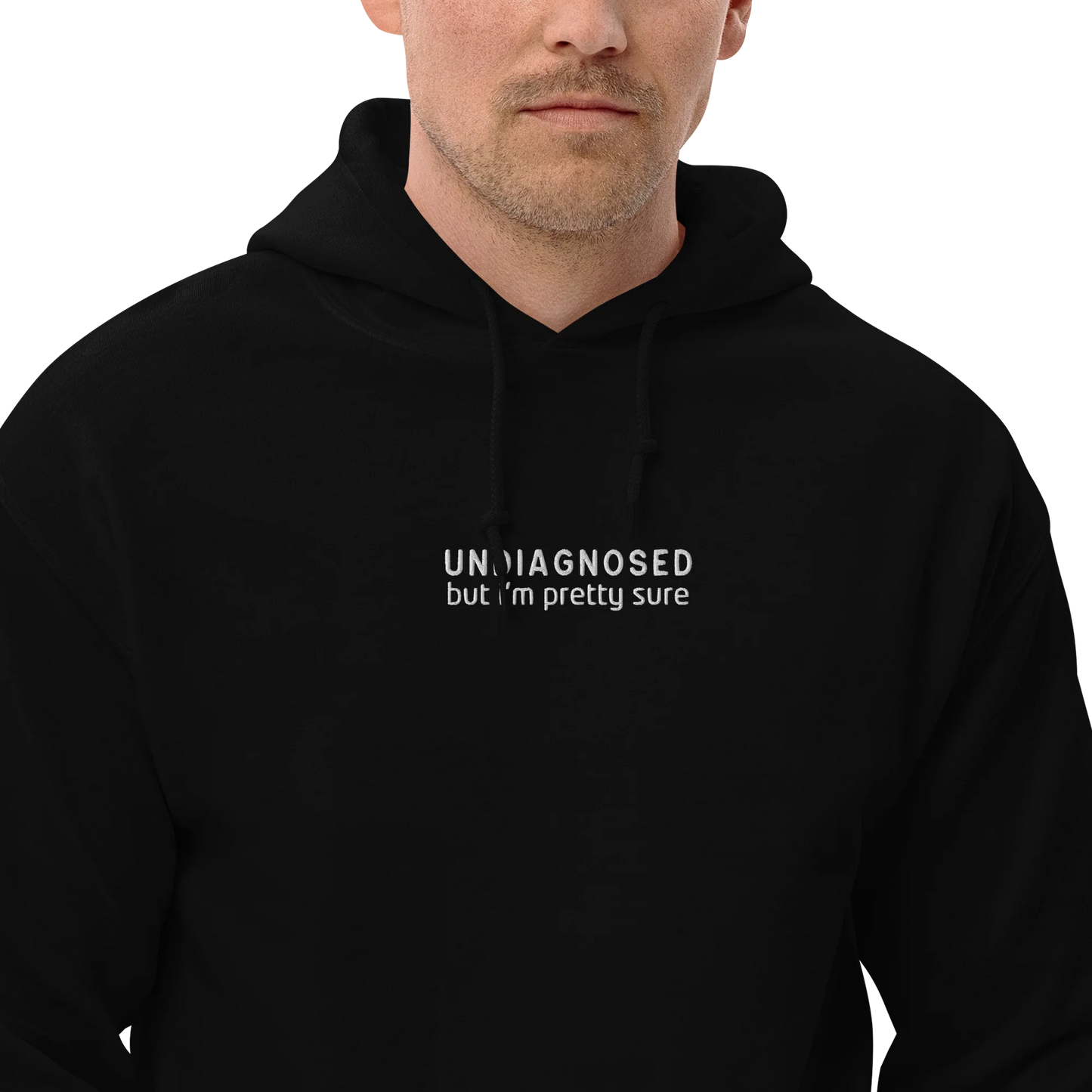 Undiagnosed But I'm Pretty Sure Embroidered Hoodie