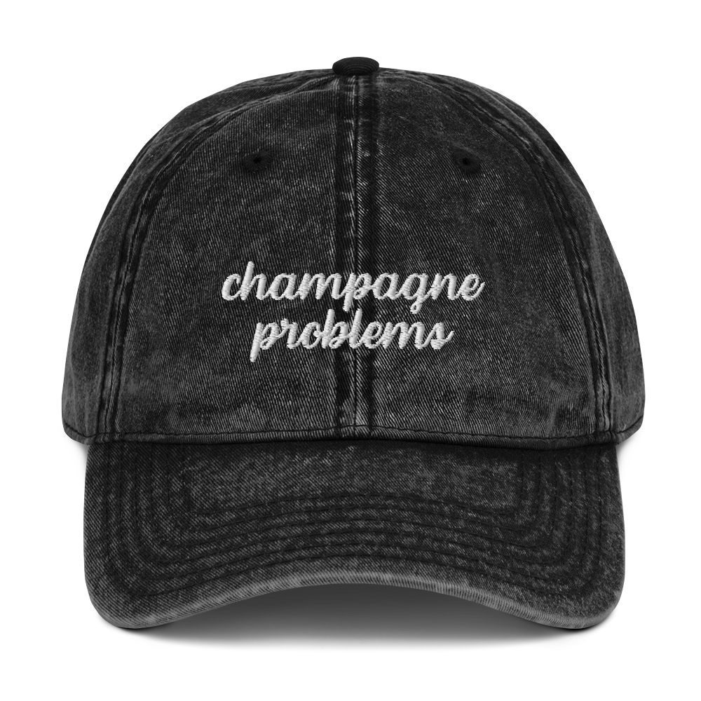 Champagne Problems Embroidered Vintage Cap